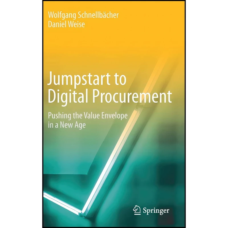 کتاب Jumpstart to Digital Procurement اثر جمعي از نويسندگان انتشارات Springer