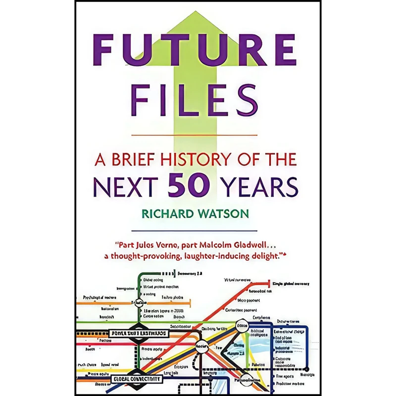 کتاب Future Files اثر Richard Watson انتشارات Nicholas Brealey