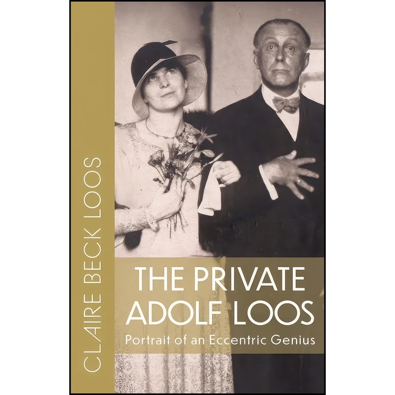 کتاب The Private Adolf Loos اثر جمعي از نويسندگان انتشارات DoppelHouse Press