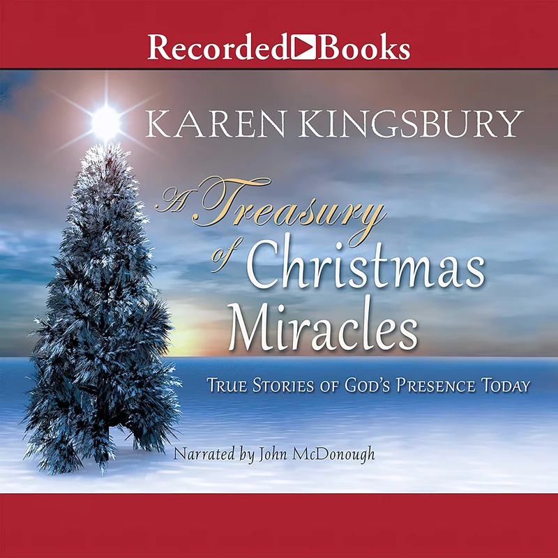 کتاب A Treasury of Christmas Miracles اثر Karen Kingsbury انتشارات Recorded Books, Inc. and Blackstone Publishing