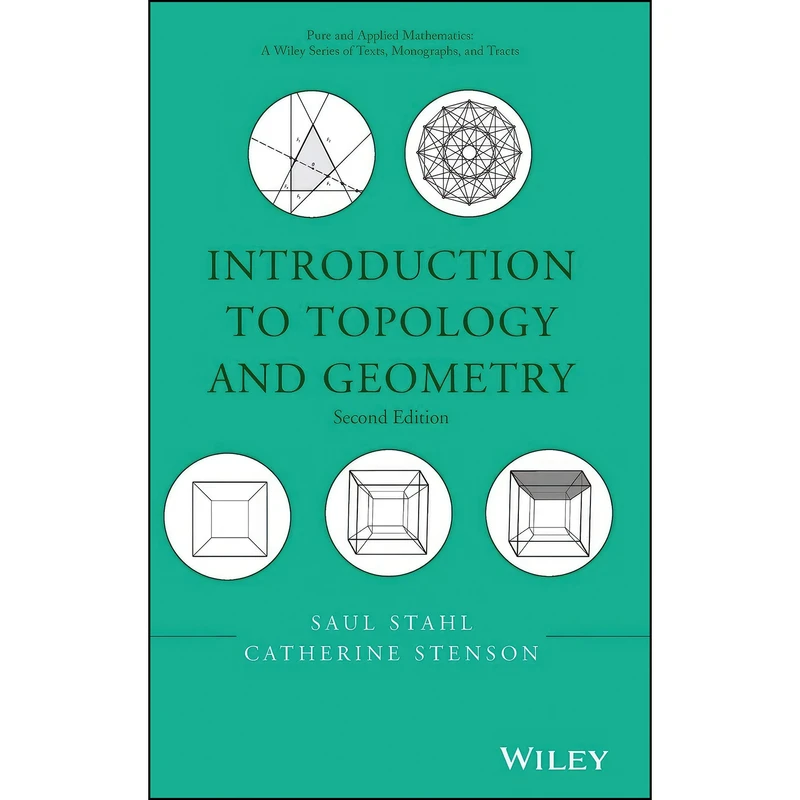 کتاب Introduction to Topology and Geometry اثر Saul Stahl and Catherine Stenson انتشارات Wiley