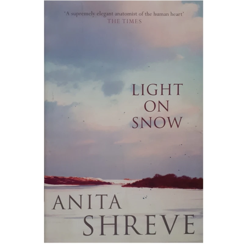 كتاب Light on Snow اثر Anita Shreve انتشارات L B