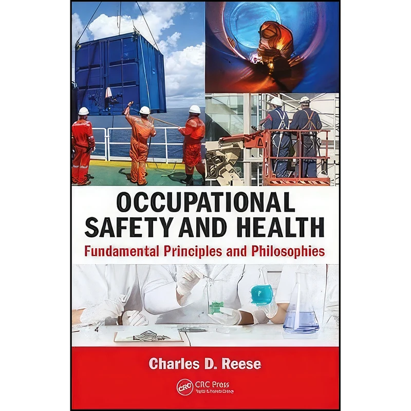 کتاب Occupational Safety and Health اثر Charles D. Reese انتشارات CRC Press