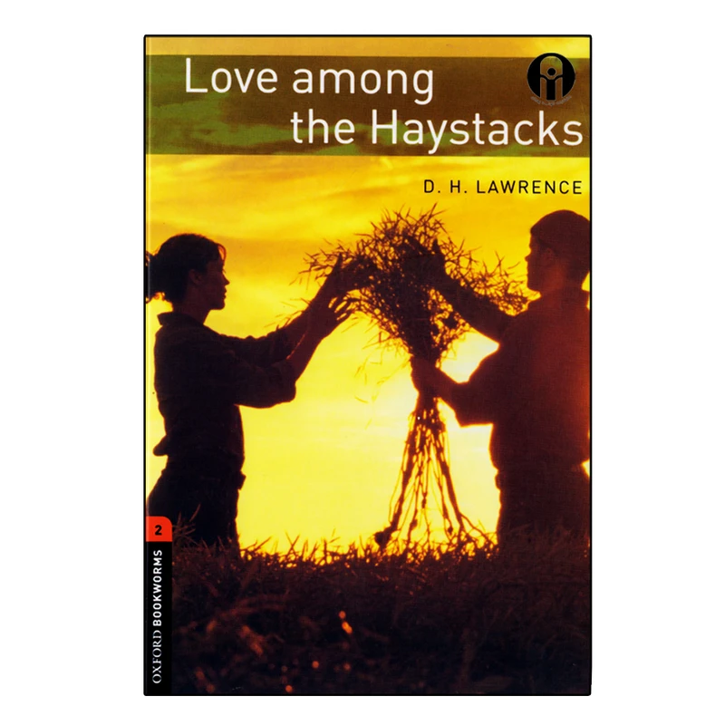 کتاب Oxford Bookworms Love Among The Haystacks اثر D.H. Lawrence انتشارات الوندپویان
