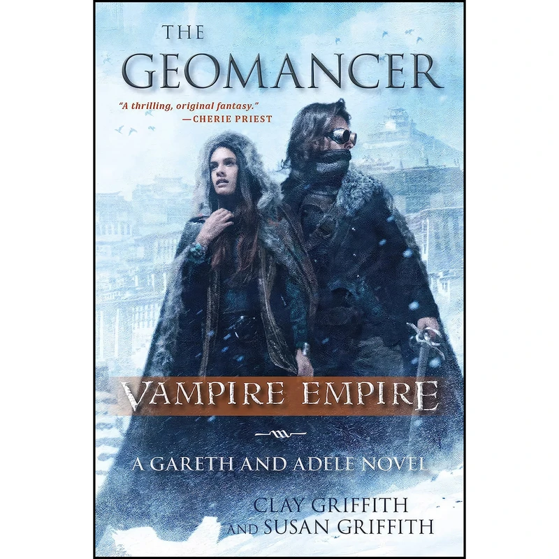 کتاب The Geomancer اثر Clay Griffith and Susan Griffith انتشارات Pyr