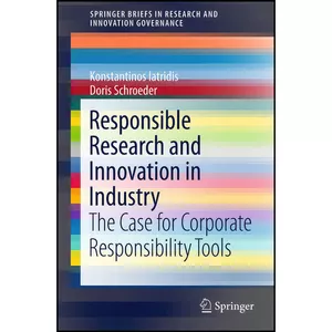 کتاب Responsible Research and Innovation in Industry اثر جمعي از نويسندگان انتشارات Springer