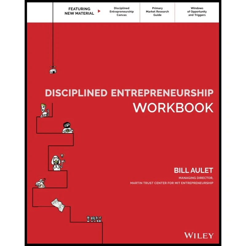 کتاب Disciplined Entrepreneurship Workbook اثر Bill Aulet انتشارات Wiley