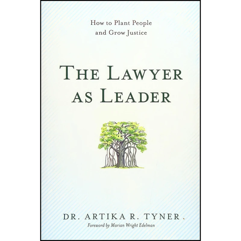 کتاب The Lawyer as Leader اثر Dr. Artika R. Tyner انتشارات American Bar Association