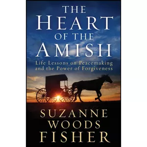کتاب The Heart of the Amish اثر Suzanne Woods Fisher انتشارات تازه ها