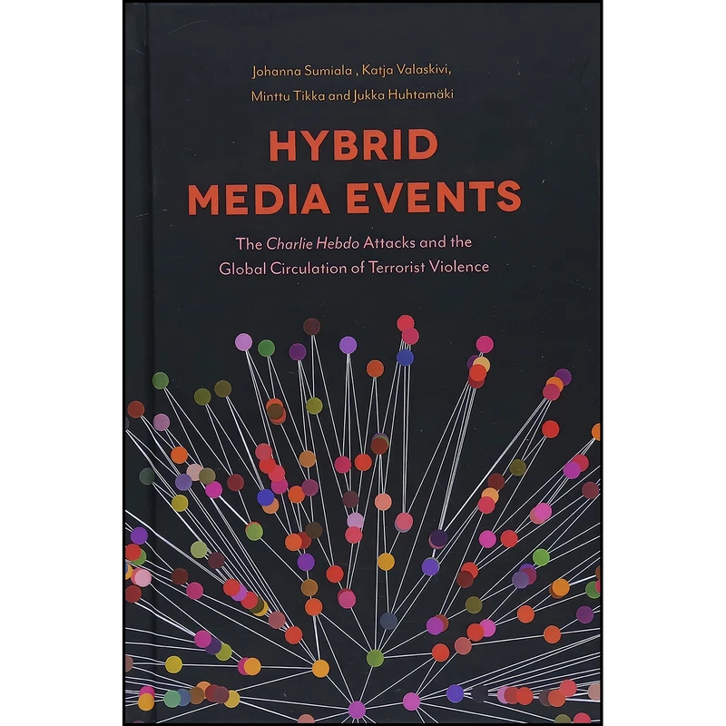 کتاب Hybrid Media Events اثر Johanna Sumiala انتشارات Emerald Publishing