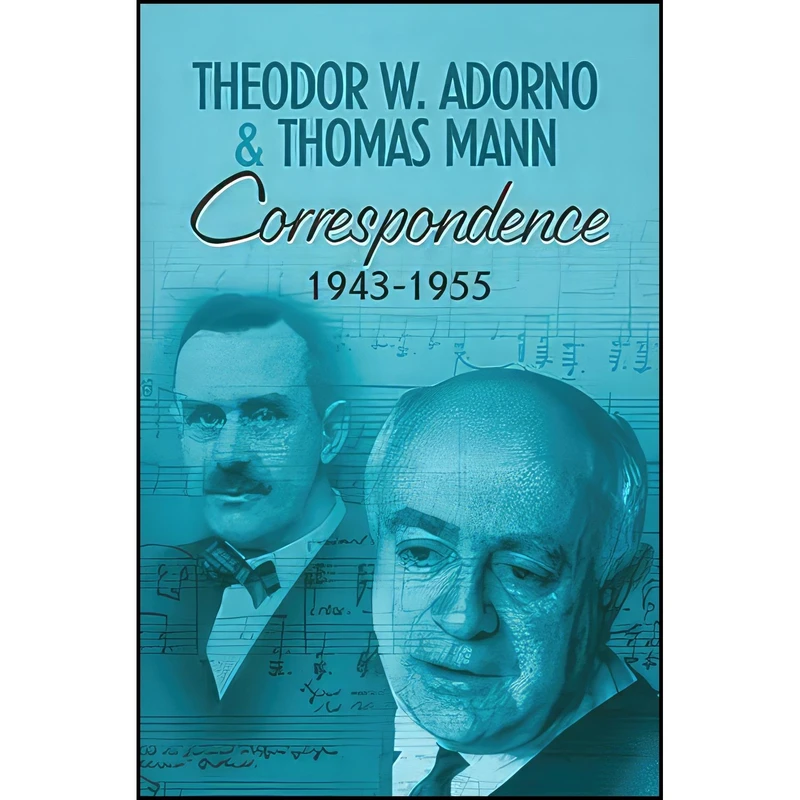 کتاب Correspondence 1943-1955 اثر جمعی از نویسندگان انتشارات Polity