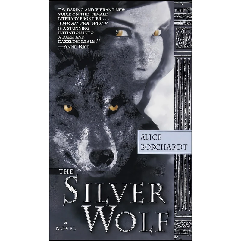 کتاب The Silver Wolf  اثر Alice Borchardt انتشارات Ballantine Books