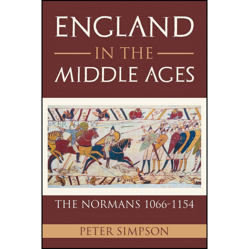 کتاب England in the Middle Ages اثر Peter Simpson انتشارات تازه ها