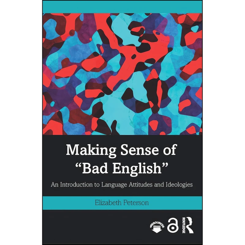 کتاب Making Sense of "Bad English" اثر Elizabeth Peterson انتشارات بله