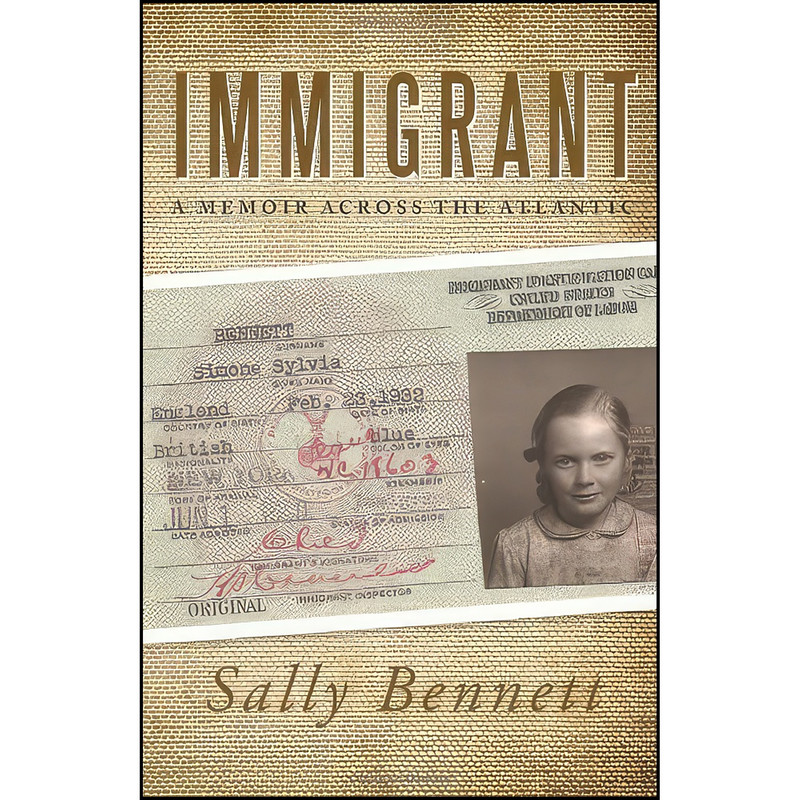 کتاب Immigrant اثر Sally Bennett انتشارات Prospecta Press