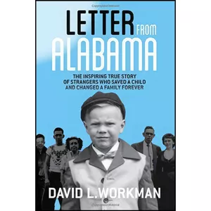 کتاب Letter from Alabama اثر David L. Workman انتشارات تازه ها