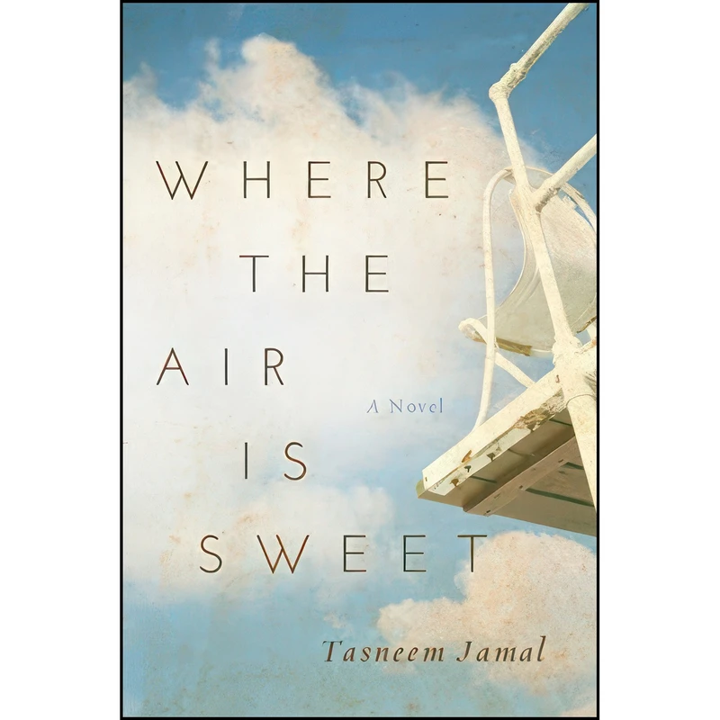 کتاب Where The Air Is Sweet اثر Tasneem Jamal انتشارات HarperCollins Publishers