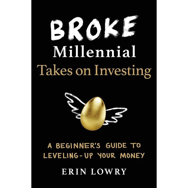 کتاب Broke Millennial Takes On Investing اثر Erin Lowry انتشارات Penguin Group Inc