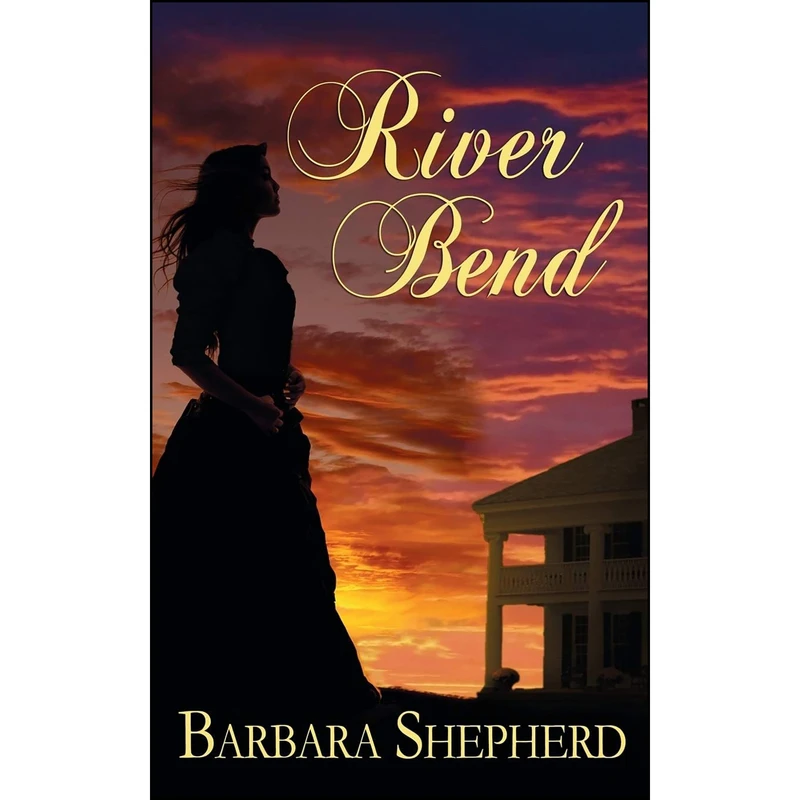 کتاب River Bend اثر Barbara Shepherd انتشارات The Wild Rose Press, Inc.