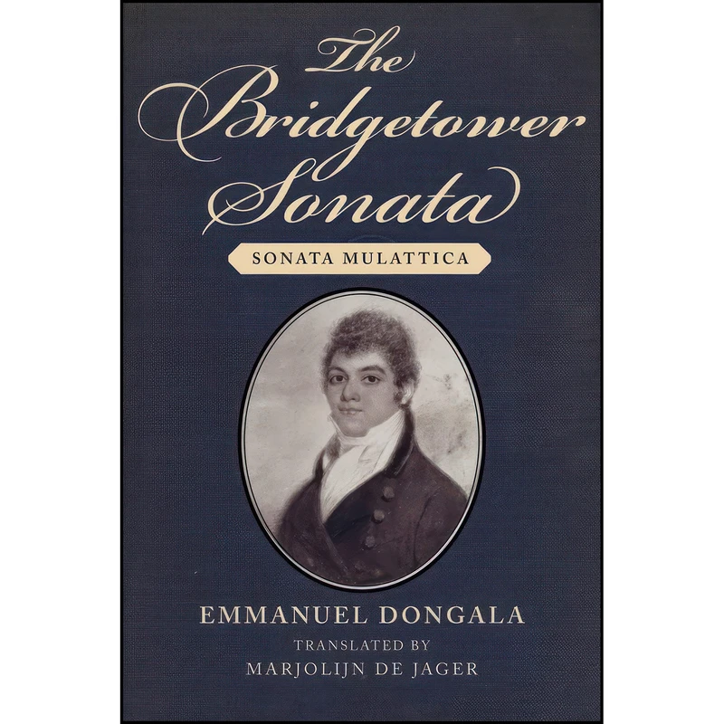 کتاب The Bridgetower Sonata اثر جمعي از نويسندگان انتشارات Schaffner Press