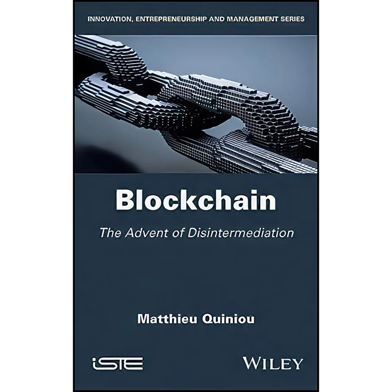 کتاب Blockchain اثر Matthieu Quiniou انتشارات Wiley-ISTE
