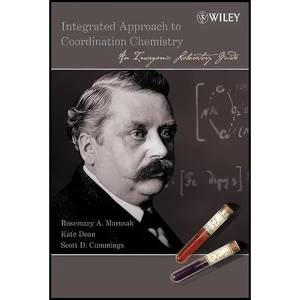 کتاب Integrated Approach to Coordination Chemistry اثر Rosemary A. Marusak انتشارات Wiley-Interscience