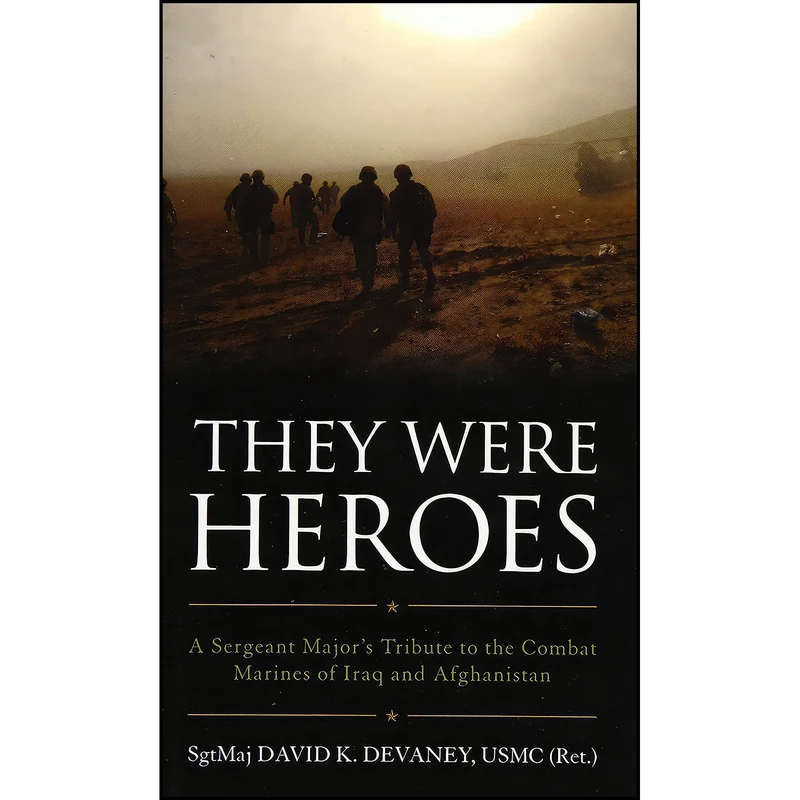 کتاب They Were Heroes اثر SgtMaj David K. Devaney انتشارات Naval Institute Press