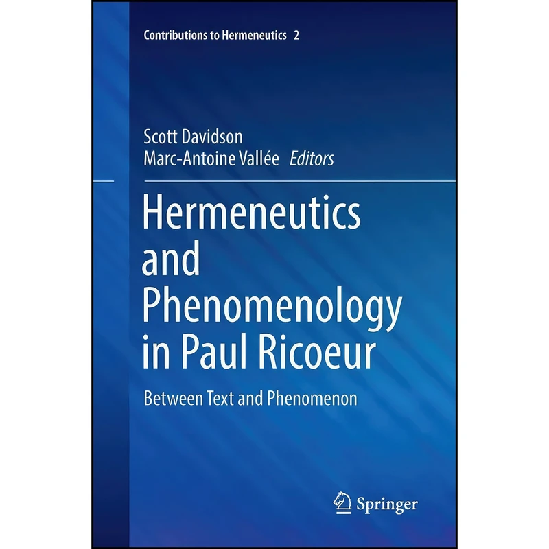 کتاب Hermeneutics and Phenomenology in Paul Ricoeur اثر جمعی از نویسندگان انتشارات Springer