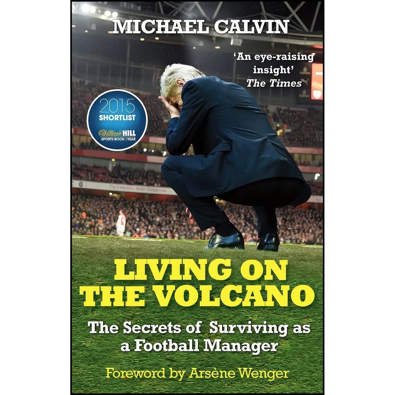 کتاب Living on the Volcano اثر Michael Calvin انتشارات Arrow