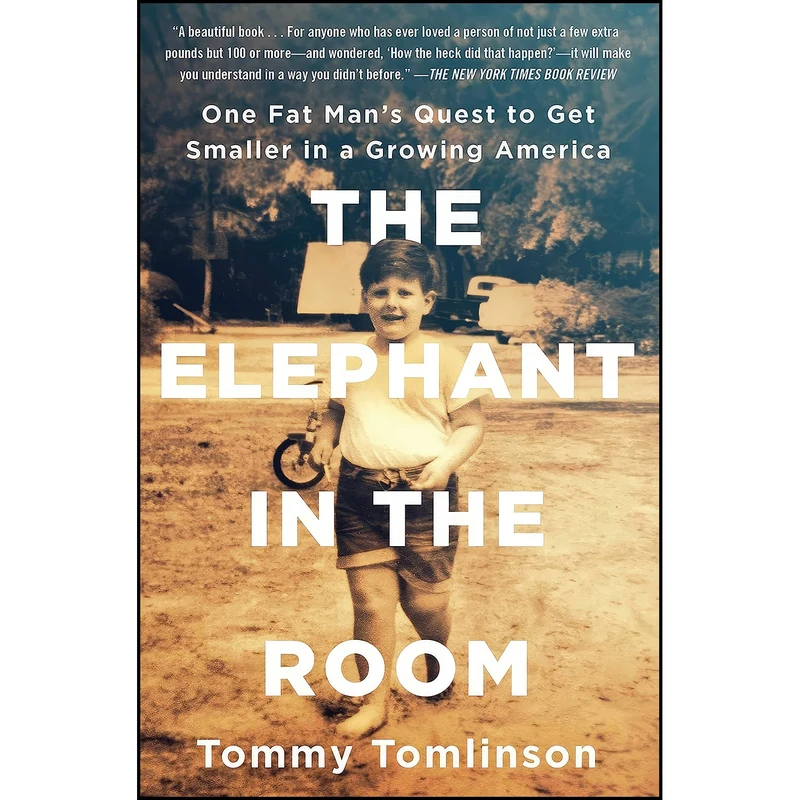 کتاب The Elephant in the Room اثر Tommy Tomlinson انتشارات Simon & Schuster