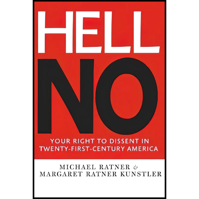 کتاب Hell No اثر Michael Ratner and Margaret Ratner Kunstler انتشارات The New Press