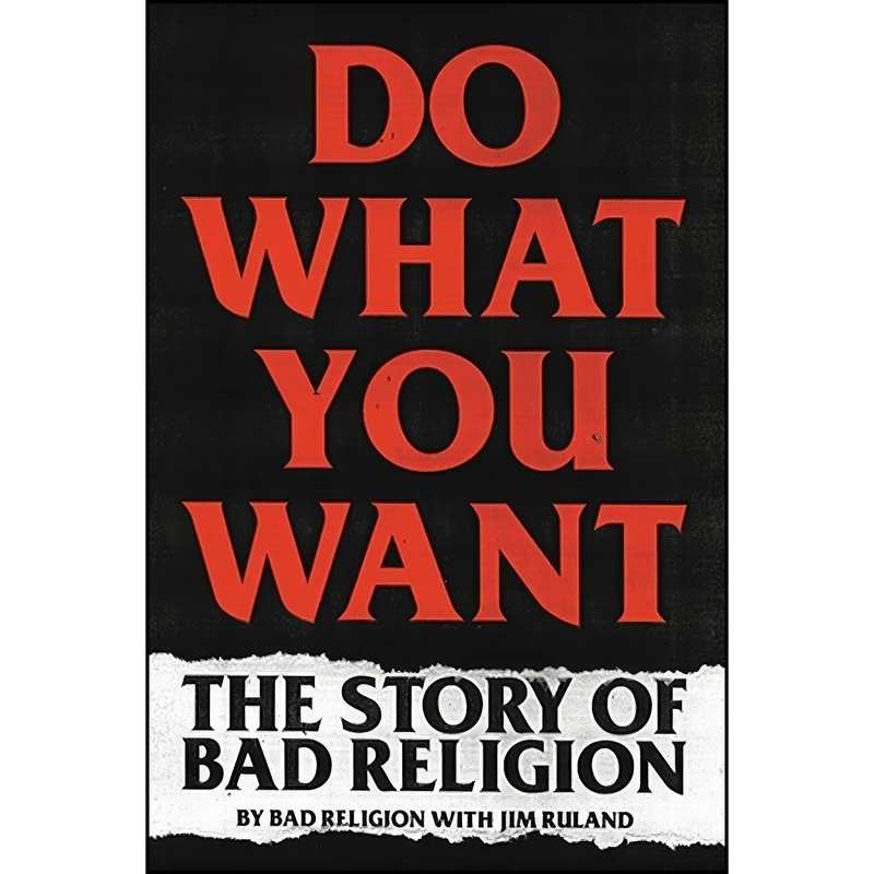 کتاب Do What You Want اثر Bad Religion and Jim Ruland انتشارات Hachette Books