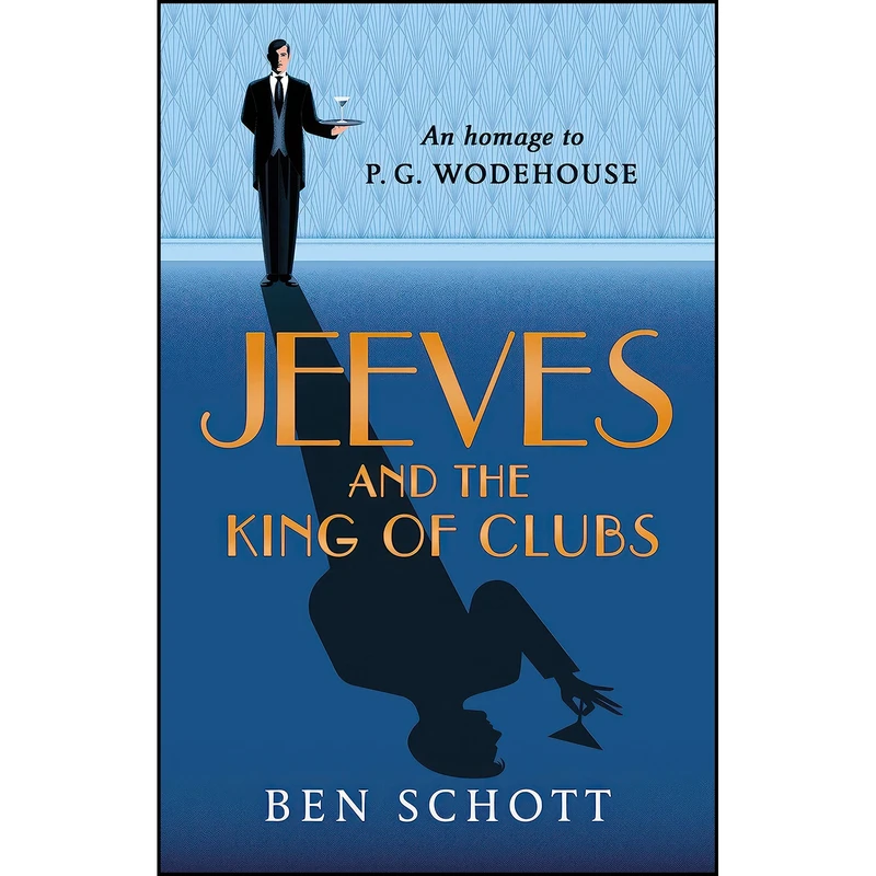 کتاب Jeeves and the King of Clubs اثر Ben Schott انتشارات HUTCHINSON