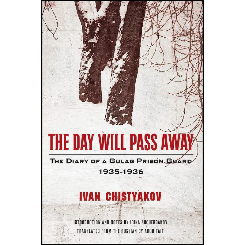 کتاب The Day Will Pass Away اثر Ivan Chistyakov انتشارات Pegasus Books