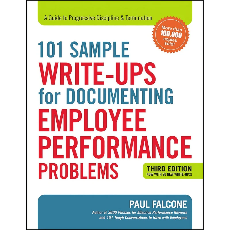 کتاب 101 Sample Write-Ups for Documenting Employee Performance Problems اثر Paul Falcone انتشارات AMACOM