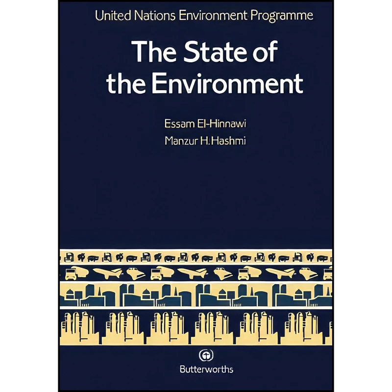 کتاب The State of the Environment اثر Essam E. Hinnawi انتشارات بله