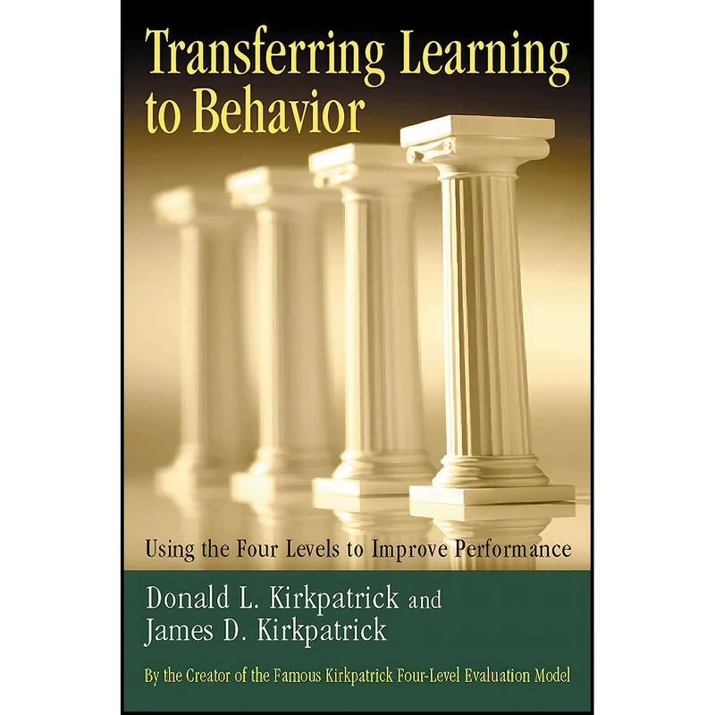 کتاب Transferring Learning to Behavior اثر جمعي از نويسندگان انتشارات Berrett-Koehler Publishers