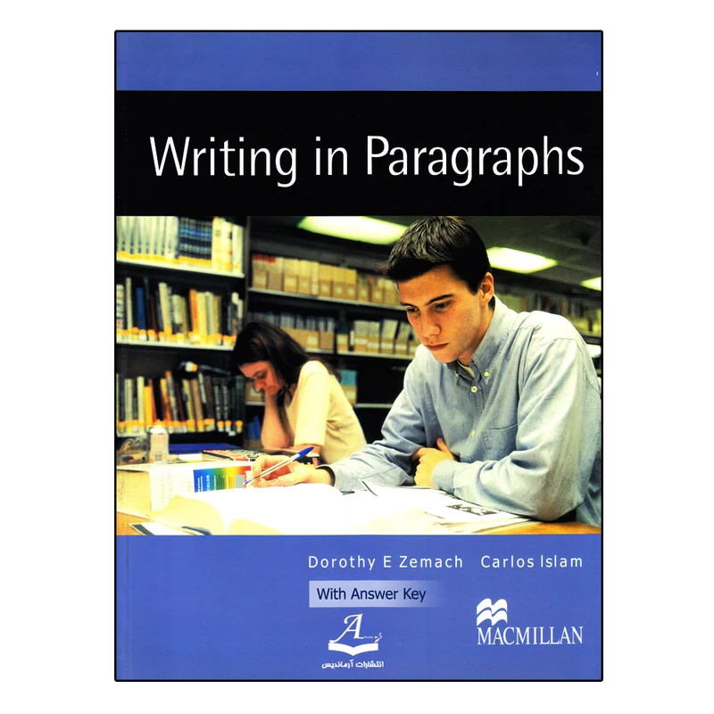 کتاب Writing In Paragraphs اثر Dorothy E Zemach And Carlos Islam انتشارات آرماندیس