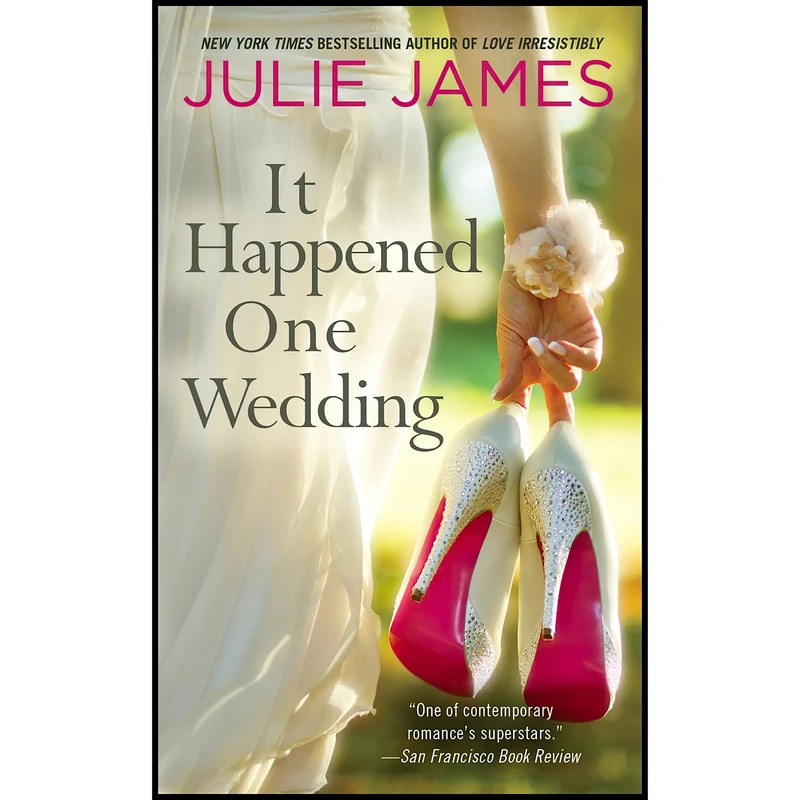 کتاب It Happened One Wedding اثر Julie James انتشارات Berkley