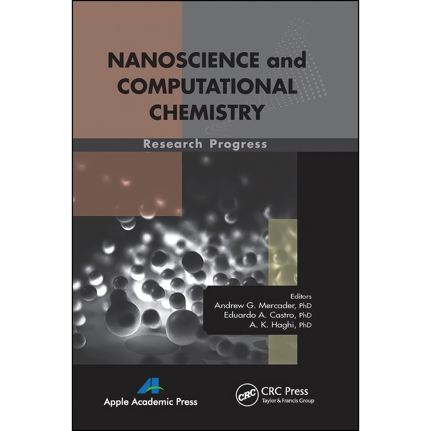 کتاب Nanoscience and Computational Chemistry اثر جمعي از نويسندگان انتشارات APPLE ACADEMIC