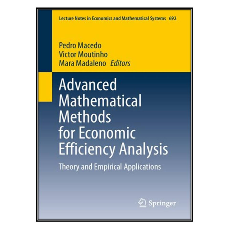 قیمت و خرید کتاب Advanced Mathematical Methods for Economic Efficiency ...