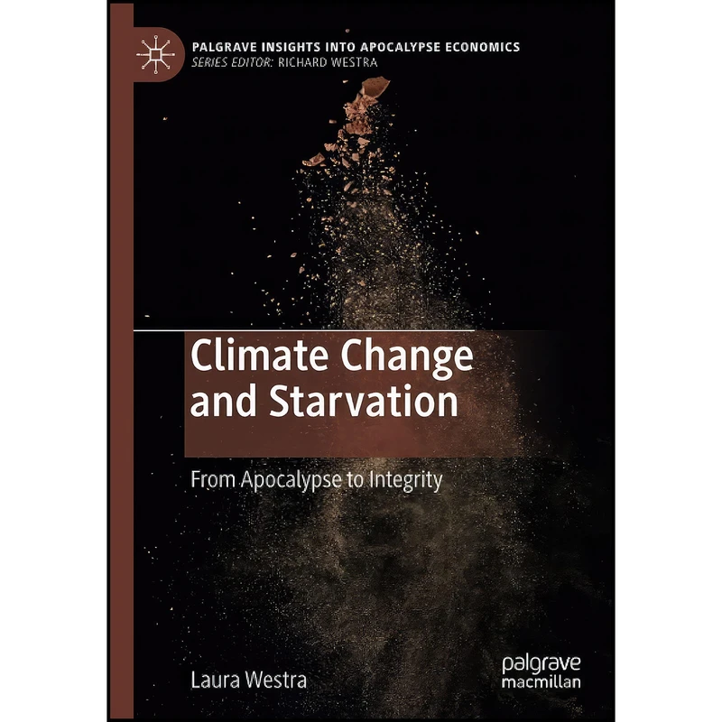 کتاب Climate Change and Starvation اثر Laura Westra انتشارات بله