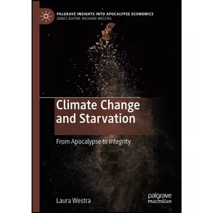 کتاب Climate Change and Starvation اثر Laura Westra انتشارات بله