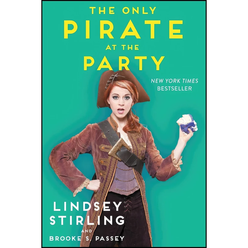 کتاب The Only Pirate at the Party اثر Lindsey Stirling and Brooke Passey انتشارات تازه ها