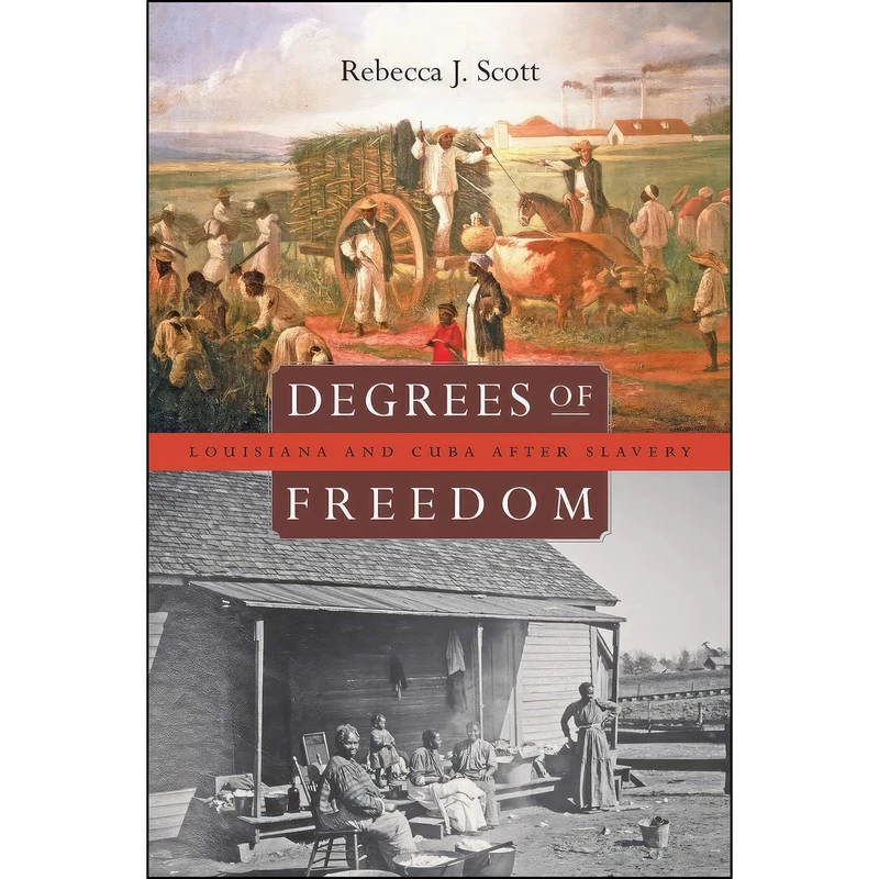 کتاب Degrees of Freedom اثر Rebecca J. Scott انتشارات تازه ها