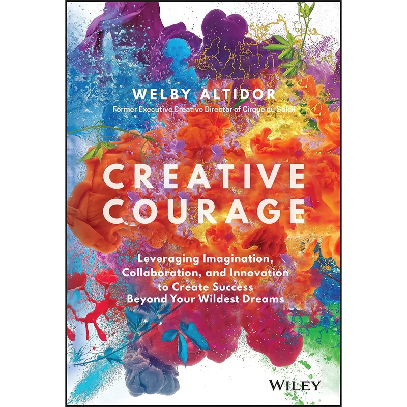 کتاب Creative Courage اثر Welby Altidor انتشارات Wiley