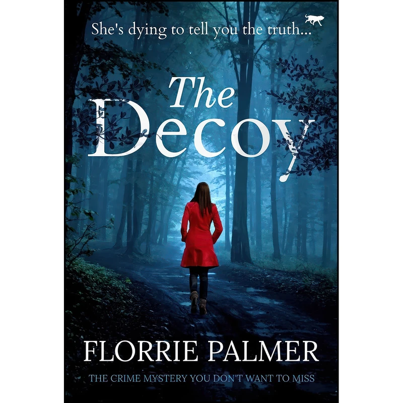 کتاب The Decoy اثر Florrie Palmer and Florrie Palmer انتشارات تازه ها