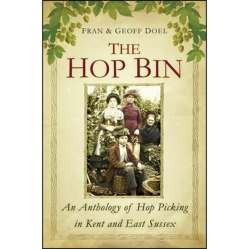 کتاب The Hop Bin اثر Doel انتشارات The History Press
