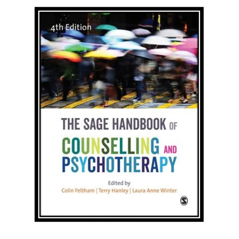 کتاب The Sage Handbook of Counselling and Psychotherapy اثر Colin Feltham انتشارات مؤلفین طلایی