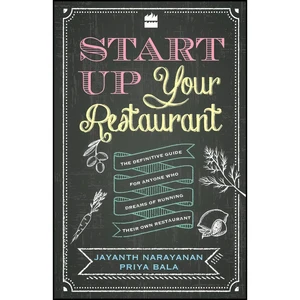 کتاب Start Up Your Restaurant اثر Priya Bala انتشارات Collins
